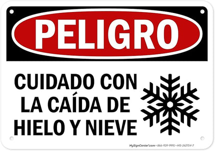 Danger Watch for Falling Ice and Snow Bilingual Sign, 10x7 Inches, Rust Free .040 Aluminum, Fade Resistant, Made in USA by My Sign Center