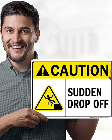 Caution Sudden Drop Off Sign, 10x14 Inches, 55 mil thick HDPS (high density polystyrene), Made in USA by My Sign Center
