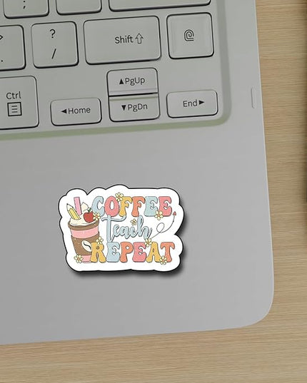 (3Pcs) Coffee Teach Repeat Sticker, Teacher Sticker Decorate Books Laptop Phone Water Bottles Kindles Stickers Tumbler Waterproof Vinyl Decorate Sticker 3" Inch