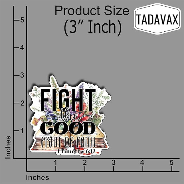 (3Pcs) Fight The Good Fight of Faith Stickers Christian Inspirational Bible Quote Religious Scripture Prayer Gifts Waterproof Vinyl Decal for Kindle Water Bottle Bumper Car Hard Hat Phone Laptop - 3x3