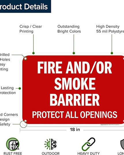 Fire And Or Smoke Barrier Protect All Openings Sign, 12x18 Inches, 55 mil thick HDPS (high density polystyrene), Made in USA by My Sign Center