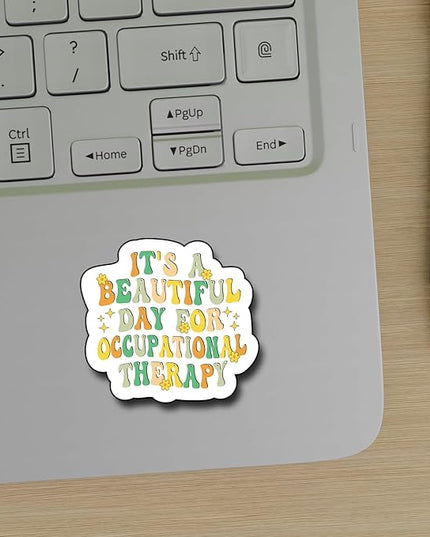 (3Pcs) It's A Beautiful Day Occupational Therapy Sticker, Decorate Books Laptop Phone Water Bottles Kindles Stickers Tumbler Sticker Waterproof Vinyl Decorate Sticker 3" Inch