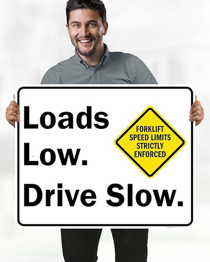 Loads Low Drive Slow Sign, 24x30 Inches, Rust Free .063 Aluminum, Fade Resistant, Made in USA by My Sign Center