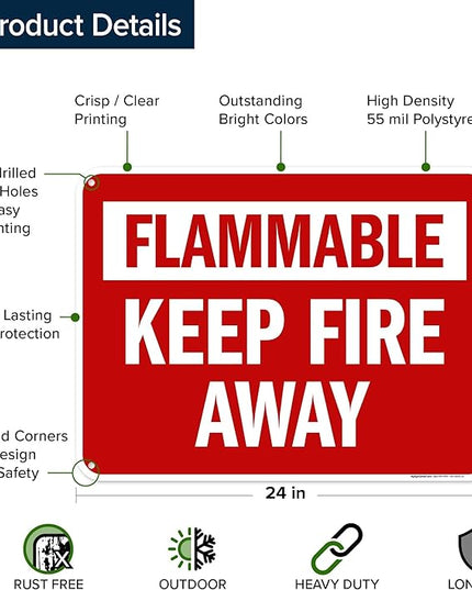 Flammable Keep Fire Away Sign, 18x24 Inches, 55 mil thick HDPS (high density polystyrene), Made in USA by My Sign Center