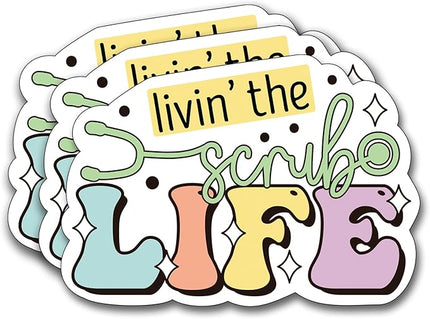 (3Pcs) Livin' The Scrub Life Sticker Nurse Sticker Decorate Books Laptop Phone Water Bottles Kindles Stickers Tumbler Waterproof Vinyl Decorate Sticker 3" Inch