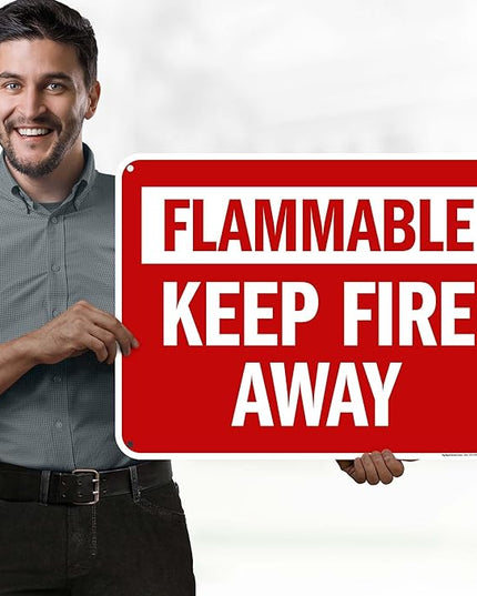Flammable Keep Fire Away Sign, 18x24 Inches, 55 mil thick HDPS (high density polystyrene), Made in USA by My Sign Center