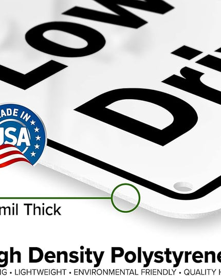 Loads Low Drive Slow Sign, 10x7 Inches, 55 mil thick HDPS (high density polystyrene), Made in USA by My Sign Center