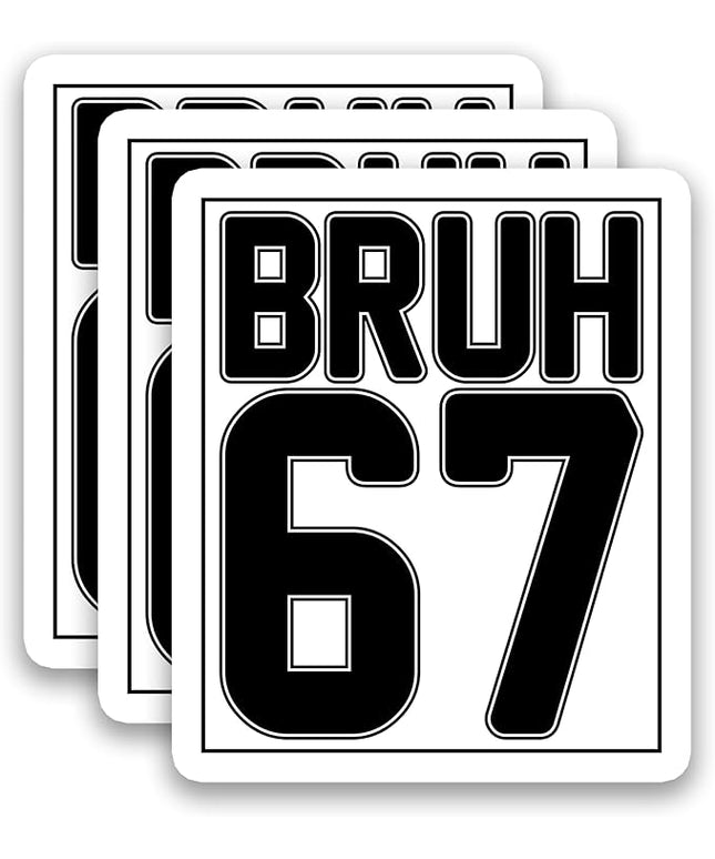 (3Pcs) Funny Bruh 67 Meme Stickers Six Seven Meme Gen Alpha Slang 6 7 Numbers Vinyl Decals Waterproof for Laptop, Water Bottle, Tumbler, 3" x 2.6"