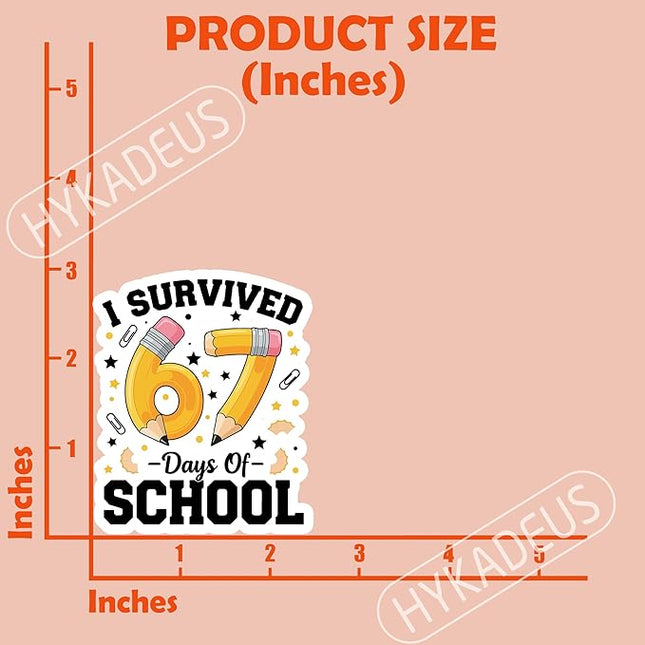 (3Pcs) I Survived 67 Days of School Sticker Funny Meme Teacher Humor Design Vinyl Decals Waterproof for Water Bottle, Tumbler, Laptop, Phone Case, 3" x 2.5"