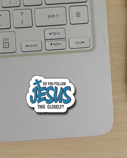 (3Pcs) Do You Follow Jesus This Closely Sticker, Christian Gifts Decorate Books Laptop Phone, Water Bottles Kindles Stickers, Tumbler Sticker Waterproof Vinyl Decorate 3 x 2,4" Inch