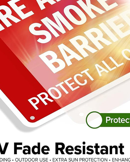 Fire And Or Smoke Barrier Protect All Openings Sign, 10x7 Inches, Rust Free .040 Aluminum, Fade Resistant, Made in USA by My Sign Center