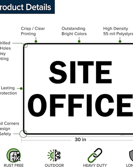 Site Office Sing Sign, 24x30 Inches, 55 mil thick HDPS (high density polystyrene), Made in USA by My Sign Center