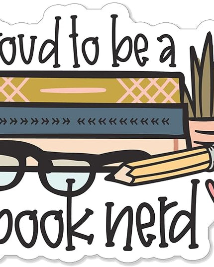 (1PC) Proud to be a Book Nerd Sticker for Phone Tablet Laptop Car Truck Window | 4" Sticker