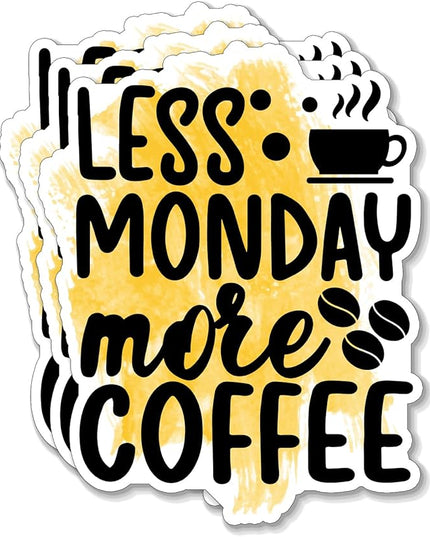 (3PCS) Less Monday More Coffee Sticker for Phone Tablet Laptop Car Truck Window | 2" Sticker