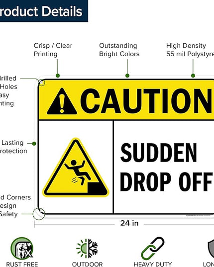 Caution Sudden Drop Off Sign, 18x24 Inches, 55 mil thick HDPS (high density polystyrene), Made in USA by My Sign Center