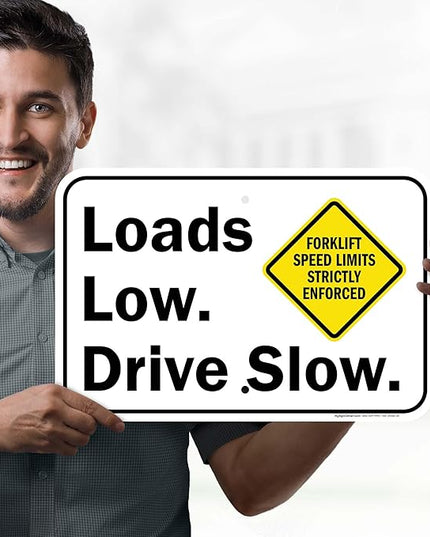 Loads Low Drive Slow Sign, 12x18 Inches, Rust Free .063 Aluminum, Fade Resistant, Made in USA by My Sign Center