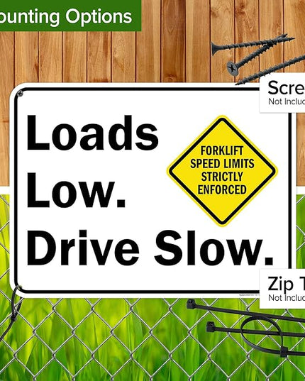Loads Low Drive Slow Sign, 18x24 Inches, 55 mil thick HDPS (high density polystyrene), Made in USA by My Sign Center