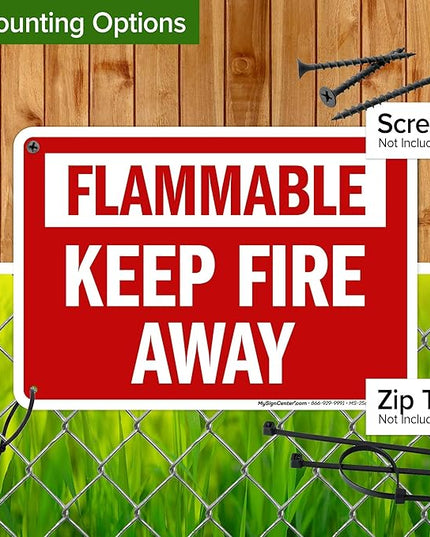 Flammable Keep Fire Away Sign, 10x7 Inches, 55 mil thick HDPS (high density polystyrene), Made in USA by My Sign Center