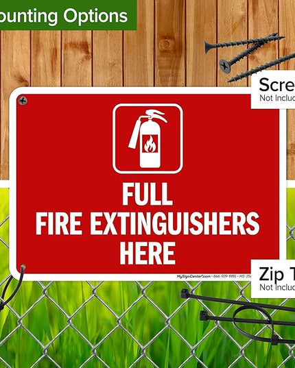 Full Fire Extinguishers Here Sign, 10x7 Inches, Rust Free .040 Aluminum, Fade Resistant, Made in USA by My Sign Center