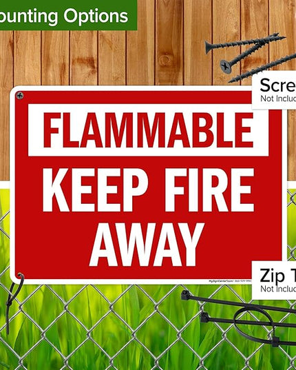 Flammable Keep Fire Away Sign, 10x14 Inches, 55 mil thick HDPS (high density polystyrene), Made in USA by My Sign Center