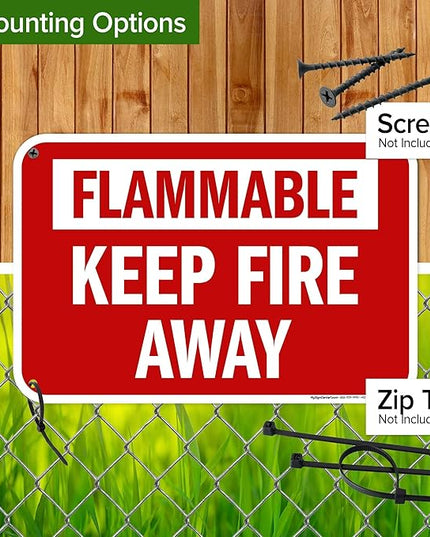 Flammable Keep Fire Away Sign, 12x18 Inches, 55 mil thick HDPS (high density polystyrene), Made in USA by My Sign Center
