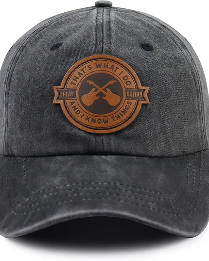 That's What I Do I Play Guitar and I Know Things Hats for Men Women, Adjustable Guitar Decor Leather Patch Baseball Cap