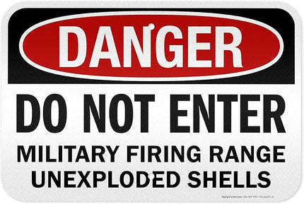 Danger Do Not Enter Military Firing Range Unexploded Shells Sign, 12x18 Inches, 3M EGP Reflective .063 Aluminum, Fade Resistant, Made in USA by My Sign Center