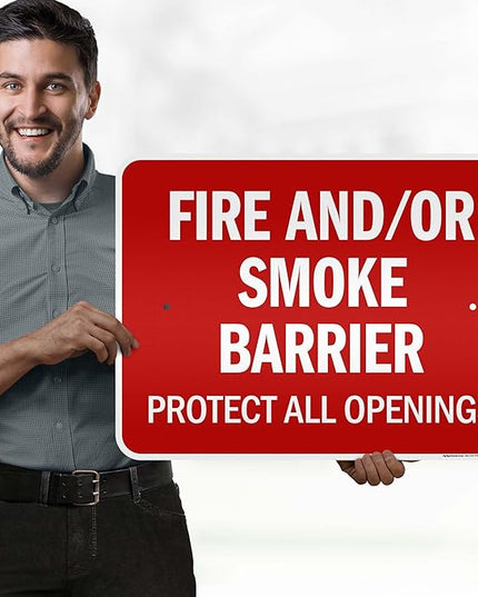 Fire And Or Smoke Barrier Protect All Openings Sign, 18x24 Inches, 3M EGP Reflective .080 Aluminum, Fade Resistant, Made in USA by My Sign Center
