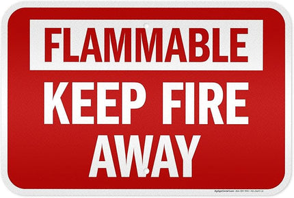 Flammable Keep Fire Away Sign, 12x18 Inches, 3M EGP Reflective .063 Aluminum, Fade Resistant, Made in USA by My Sign Center