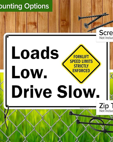 Loads Low Drive Slow Sign, 10x14 Inches, Rust Free .040 Aluminum, Fade Resistant, Made in USA by My Sign Center