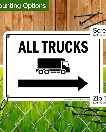 All trucks With Right Arrow Sign, 10x7 Inches, 55 mil thick HDPS (high density polystyrene), Made in USA by My Sign Center