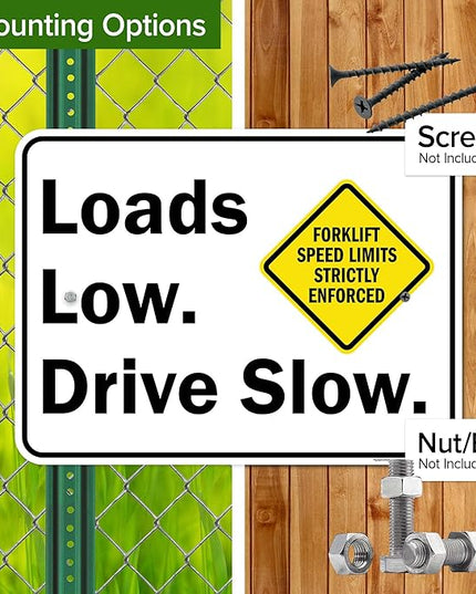 Loads Low Drive Slow Sign, 18x24 Inches, Rust Free .063 Aluminum, Fade Resistant, Made in USA by My Sign Center
