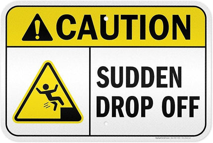 Caution Sudden Drop Off Sign, 12x18 Inches, 3M EGP Reflective .063 Aluminum, Fade Resistant, Made in USA by My Sign Center