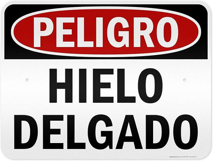 Danger Thin Ice Spanish Sign, 18x24 Inches, 3M EGP Reflective .080 Aluminum, Fade Resistant, Made in USA by My Sign Center