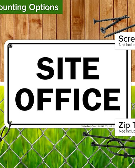 Site Office Sing Sign, 10x7 Inches, 55 mil thick HDPS (high density polystyrene), Made in USA by My Sign Center