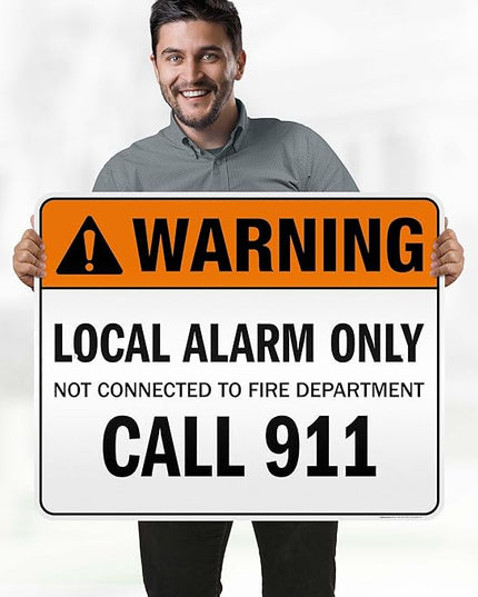 Warning Local Alarm Only Not Connected To Fire Department Call 911 Sign, 24x30 Inches, 3M EGP Reflective .080 Aluminum, Fade Resistant, Made in USA by My Sign Center