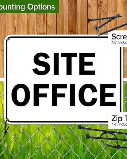 Site Office Sing Sign, 18x24 Inches, 55 mil thick HDPS (high density polystyrene), Made in USA by My Sign Center