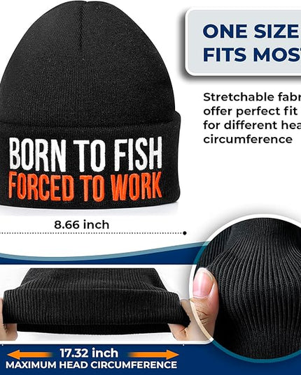 Born to Fish Forced to Work Beanie Hat – Funny Fishing Embroidered Knit Winter Cap – Warm Angler Hat for Men, Women & Teens – Fisherman Gift & Outdoor Accessory Black
