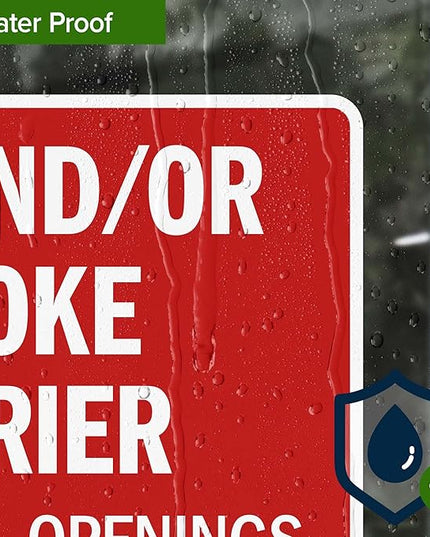 Fire and Or Smoke Barrier Protect All Openings Sign, 10x7 Inches, 4 Mil Vinyl Decal Stickers Weather Resistant, Made in USA by My Sign Center