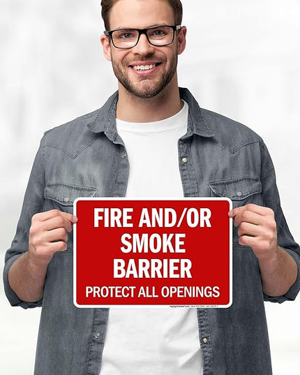 Fire and Or Smoke Barrier Protect All Openings Sign, 10x7 Inches, 4 Mil Vinyl Decal Stickers Weather Resistant, Made in USA by My Sign Center