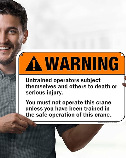 Warning Untrained Operators Subject Themselves And Others To Death Sign, 12x18 Inches, 55 mil thick HDPS (high density polystyrene), Made in USA by My Sign Center