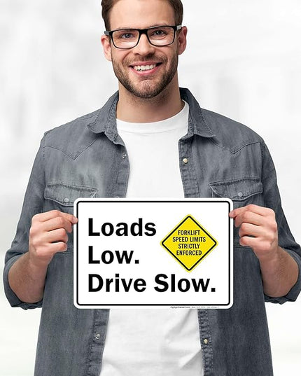 Loads Low Drive Slow Sign, 10x7 Inches, 4 Mil Vinyl Decal Stickers Weather Resistant, Made in USA by My Sign Center