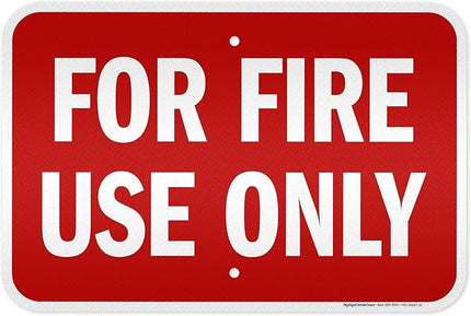 For Fire Use Only Sign, 12x18 Inches, 3M EGP Reflective .063 Aluminum, Fade Resistant, Made in USA by My Sign Center