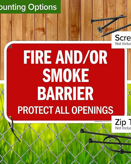 Fire And Or Smoke Barrier Protect All Openings Sign, 12x18 Inches, 55 mil thick HDPS (high density polystyrene), Made in USA by My Sign Center