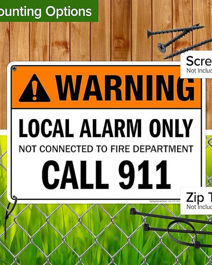 Warning Local Alarm Only Not Connected To Fire Department Call 911 Sign, 10x14 Inches, 55 mil thick HDPS (high density polystyrene), Made in USA by My Sign Center