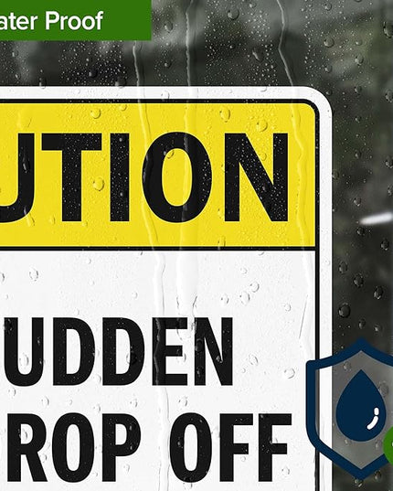 Caution Sudden Drop Off Sign, 10x7 Inches, 4 Mil Vinyl Decal Stickers Weather Resistant, Made in USA by My Sign Center