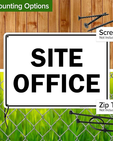 Site Office Sing Sign, 10x14 Inches, Rust Free .040 Aluminum, Fade Resistant, Made in USA by My Sign Center