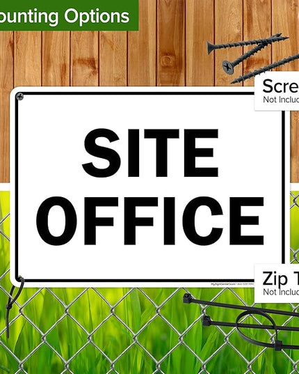Site Office Sing Sign, 10x14 Inches, 55 mil thick HDPS (high density polystyrene), Made in USA by My Sign Center