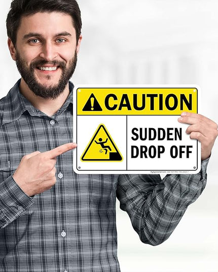 Caution Sudden Drop Off Sign, 10x7 Inches, Rust Free .040 Aluminum, Fade Resistant, Made in USA by My Sign Center