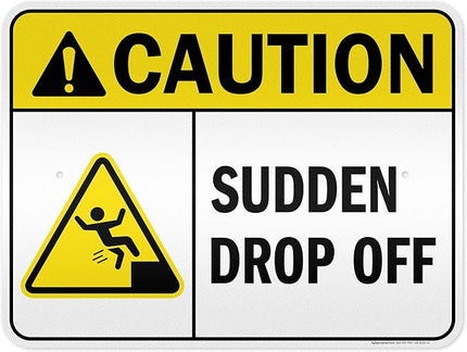 Caution Sudden Drop Off Sign, 18x24 Inches, 3M EGP Reflective .080 Aluminum, Fade Resistant, Made in USA by My Sign Center